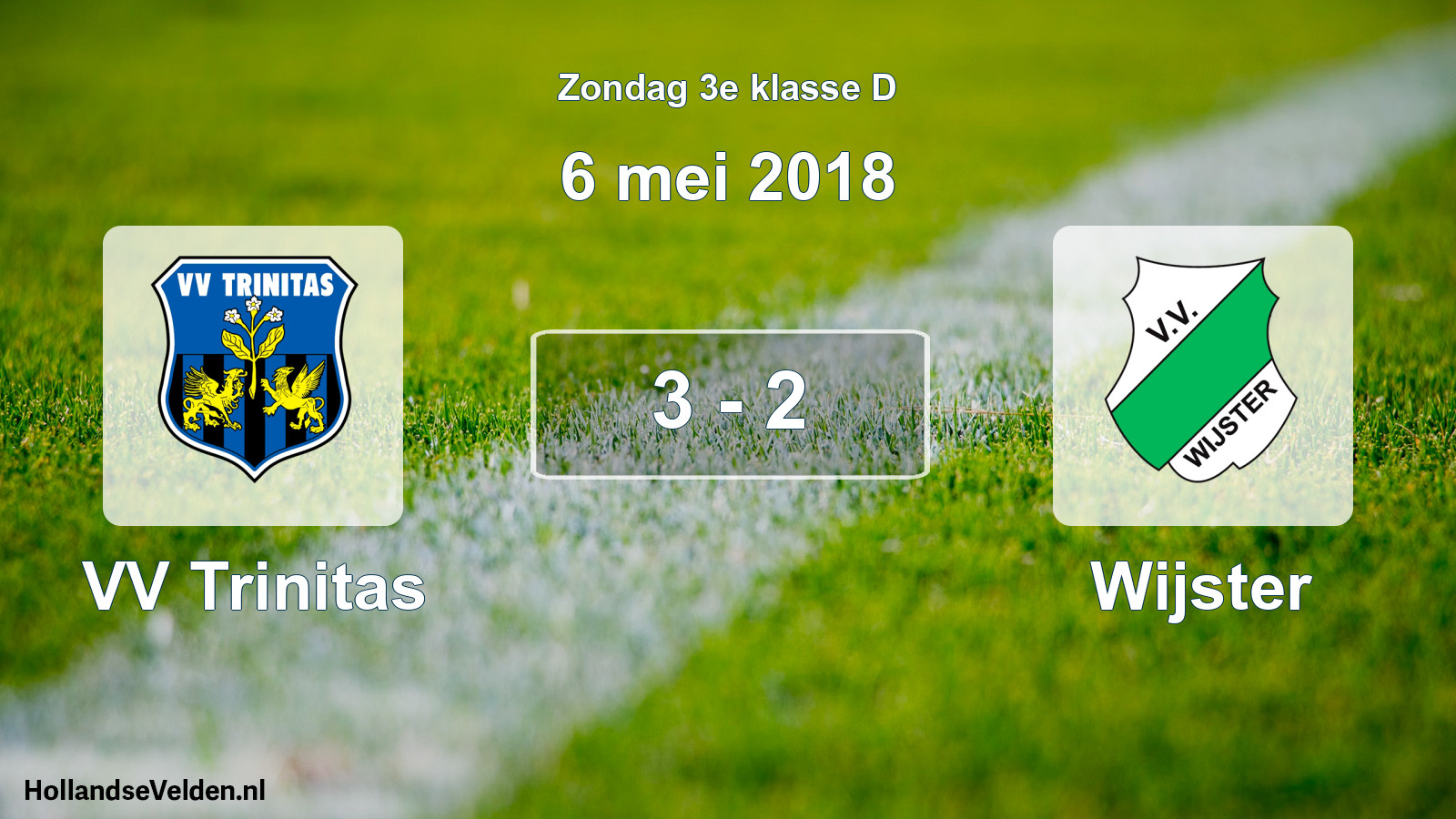 Total number of matches played: VV Trinitas - Wijster 3 - 2 (6 May 2018)