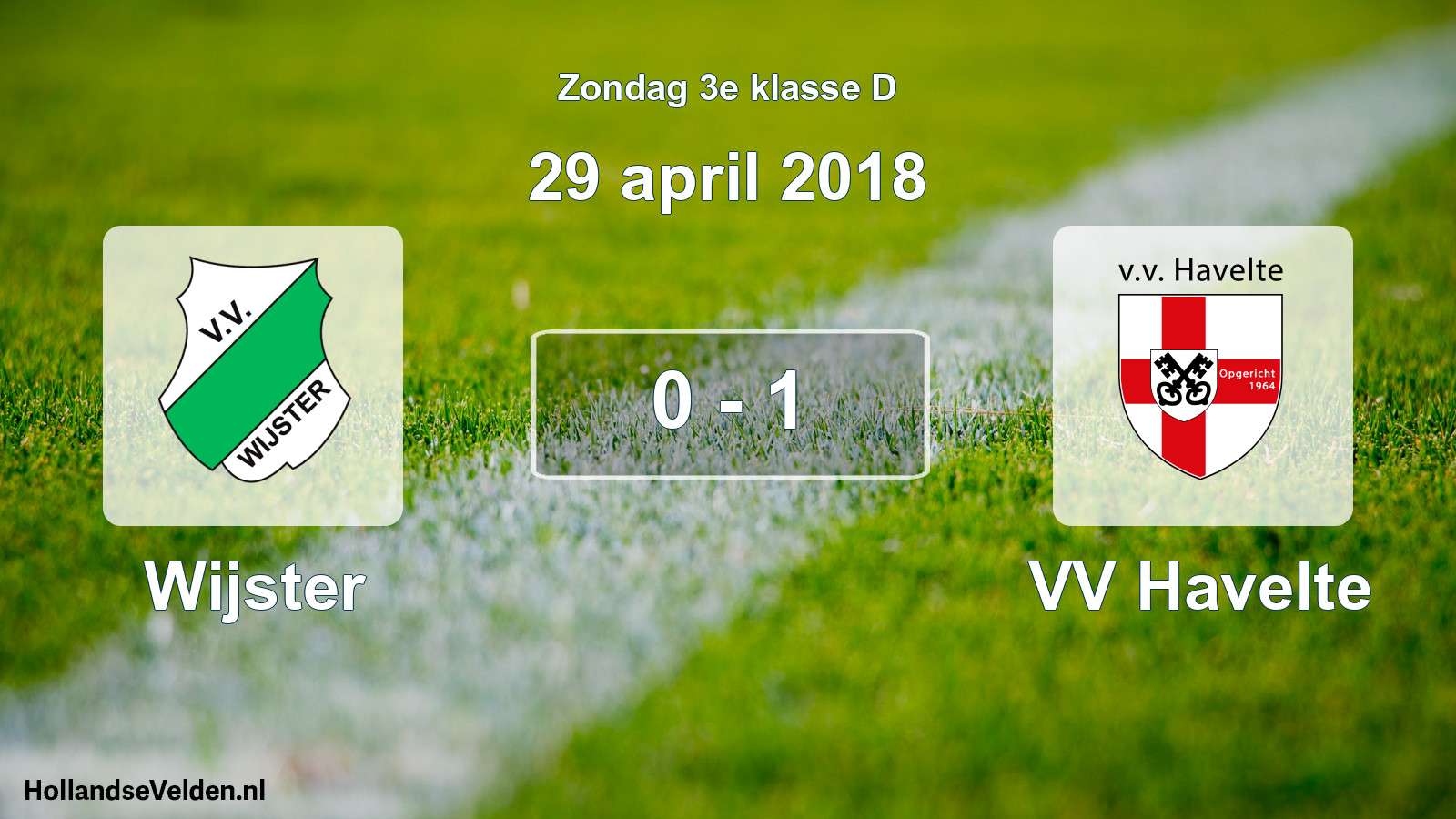 Total number of matches played: Wijster - VV Havelte 0 - 1 (29 April 2018)