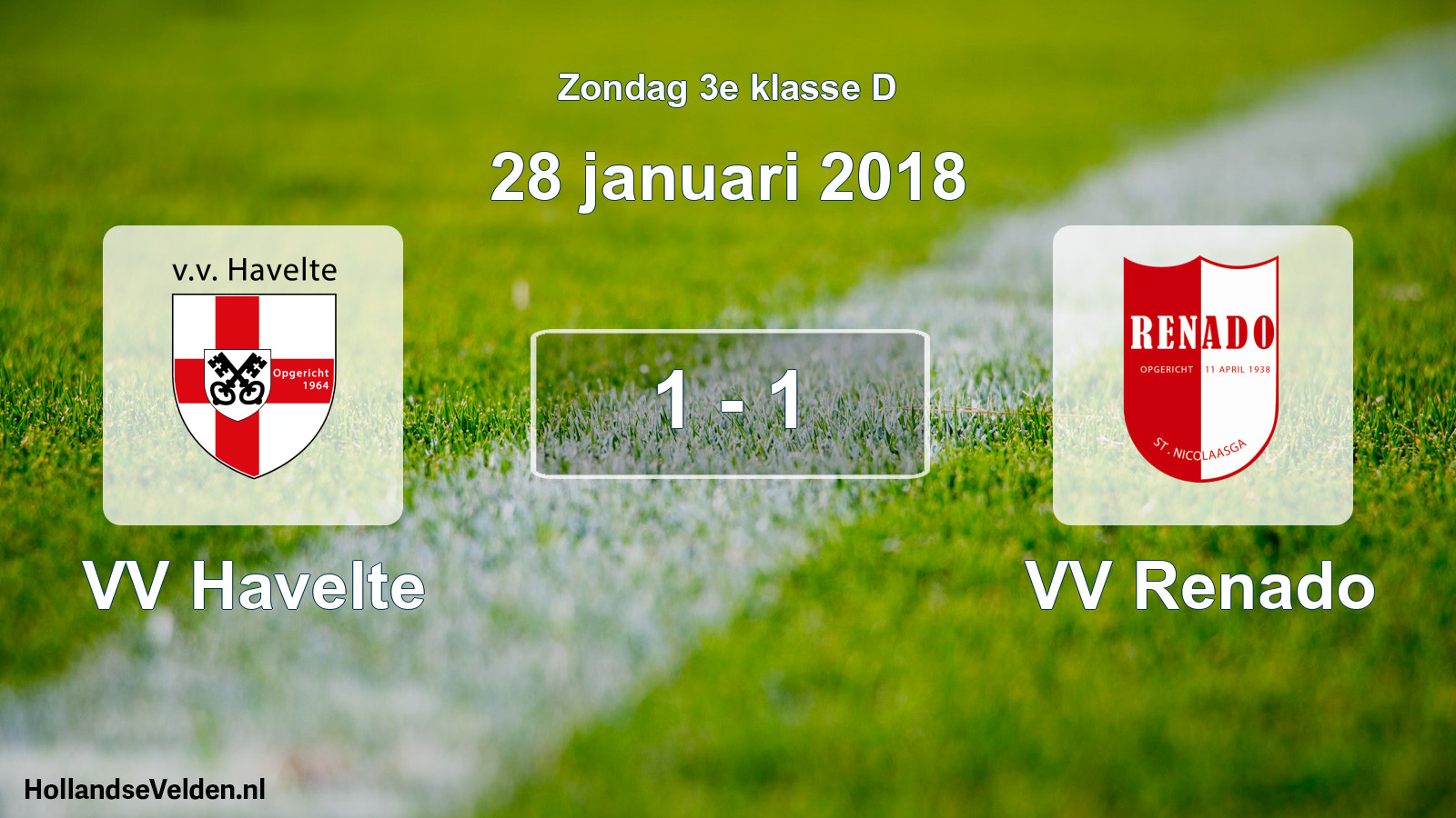 Total number of matches played: VV Havelte - VV Renado 1 - 1 (28 January 2018)