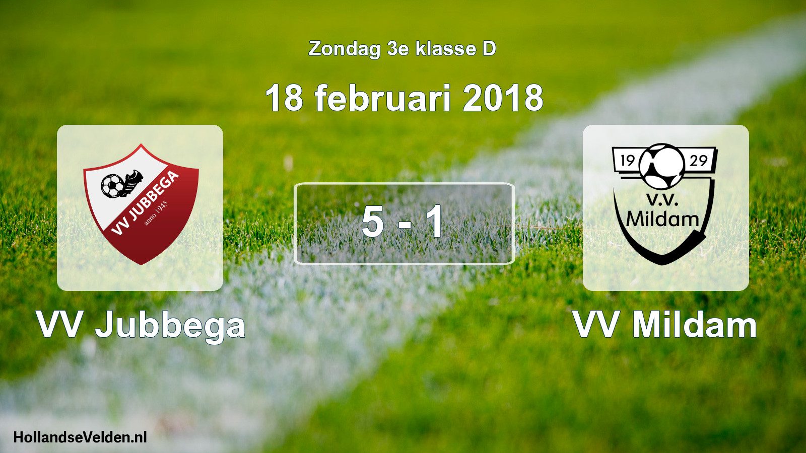 Total number of matches played: VV Jubbega - VV Mildam 5 - 1 (18 February 2018)