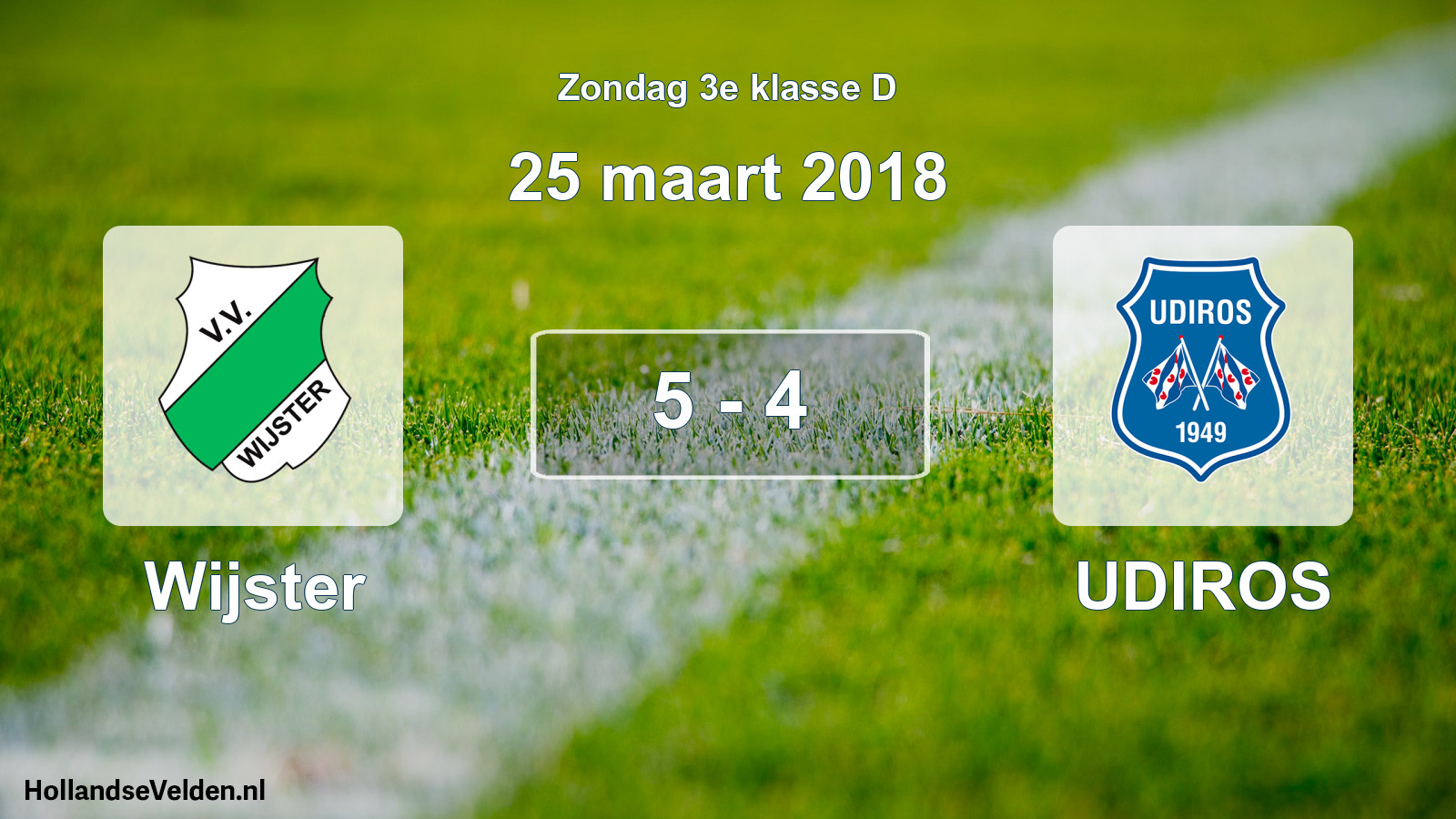 Total number of matches played: Wijster - UDIROS 5 - 4 (25 March 2018)