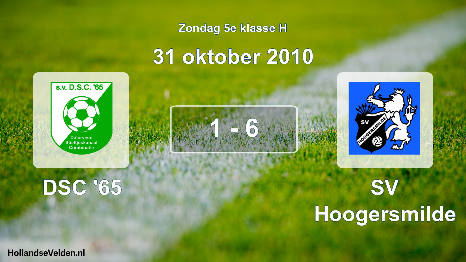 Total number of matches played: DSC '65 - SV Hoogersmilde 1 - 6 (31 October 2010)