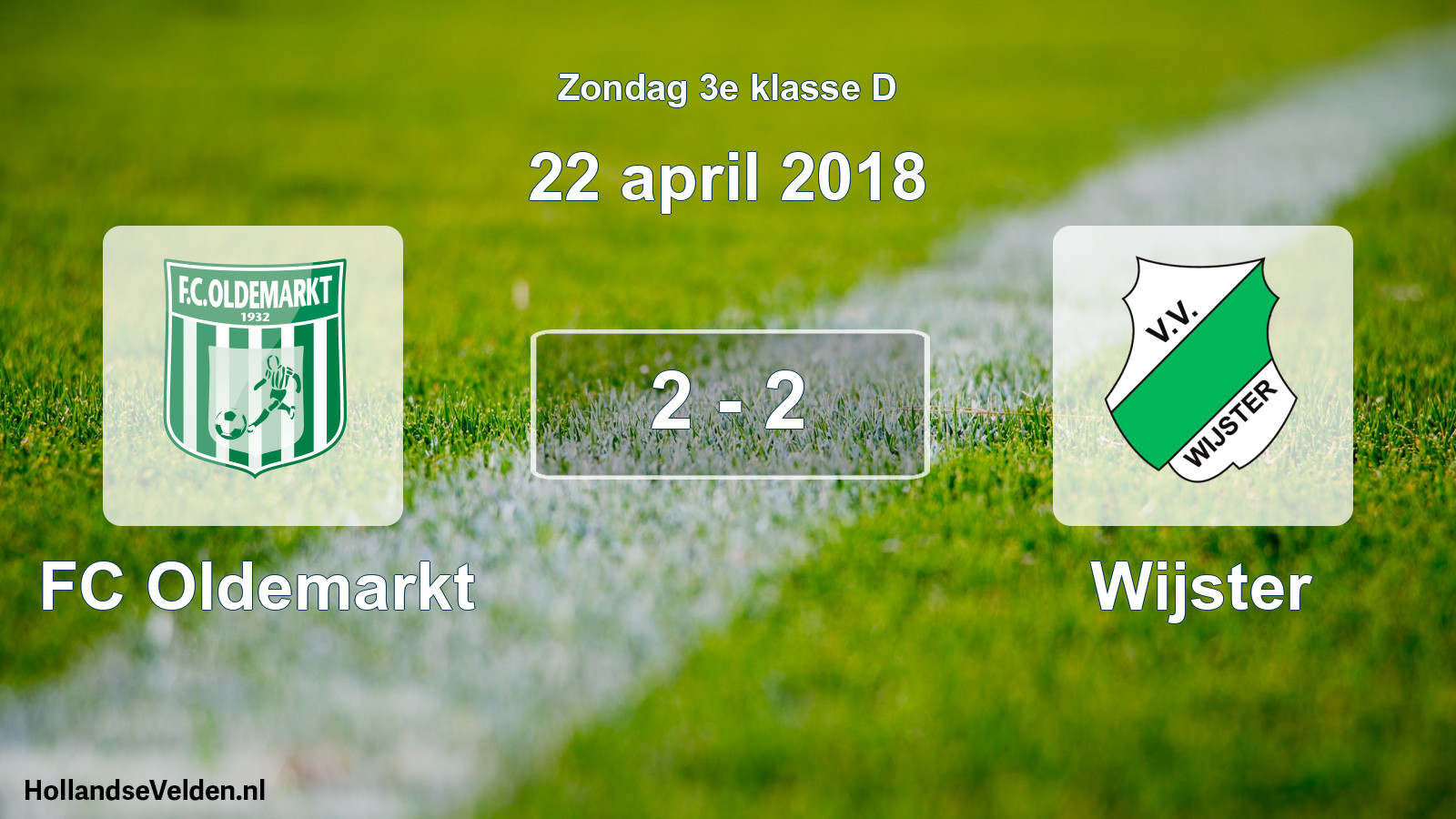 Total number of matches played: FC Oldemarkt - Wijster 2 - 2 (22 April 2018)