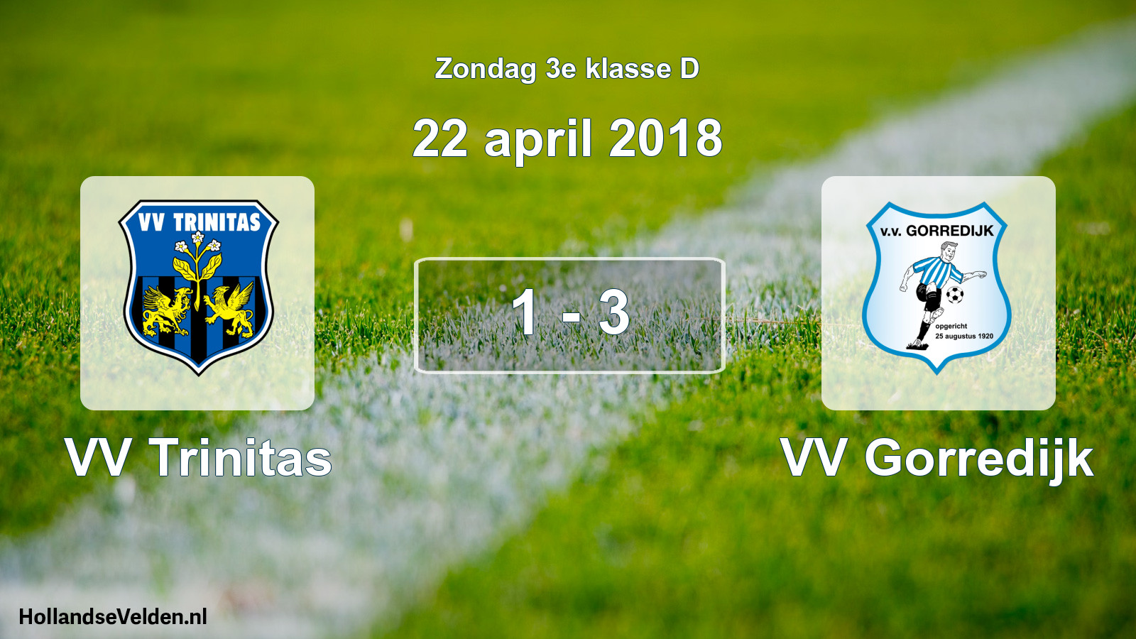 Total number of matches played: VV Trinitas - VV Gorredijk 1 - 3 (22 April 2018)
