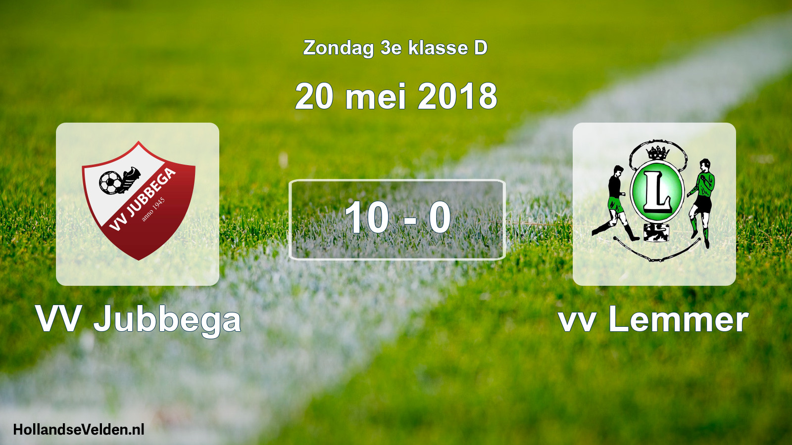 Total number of matches played: VV Jubbega - vv Lemmer 10 - 0 (20 May 2018)