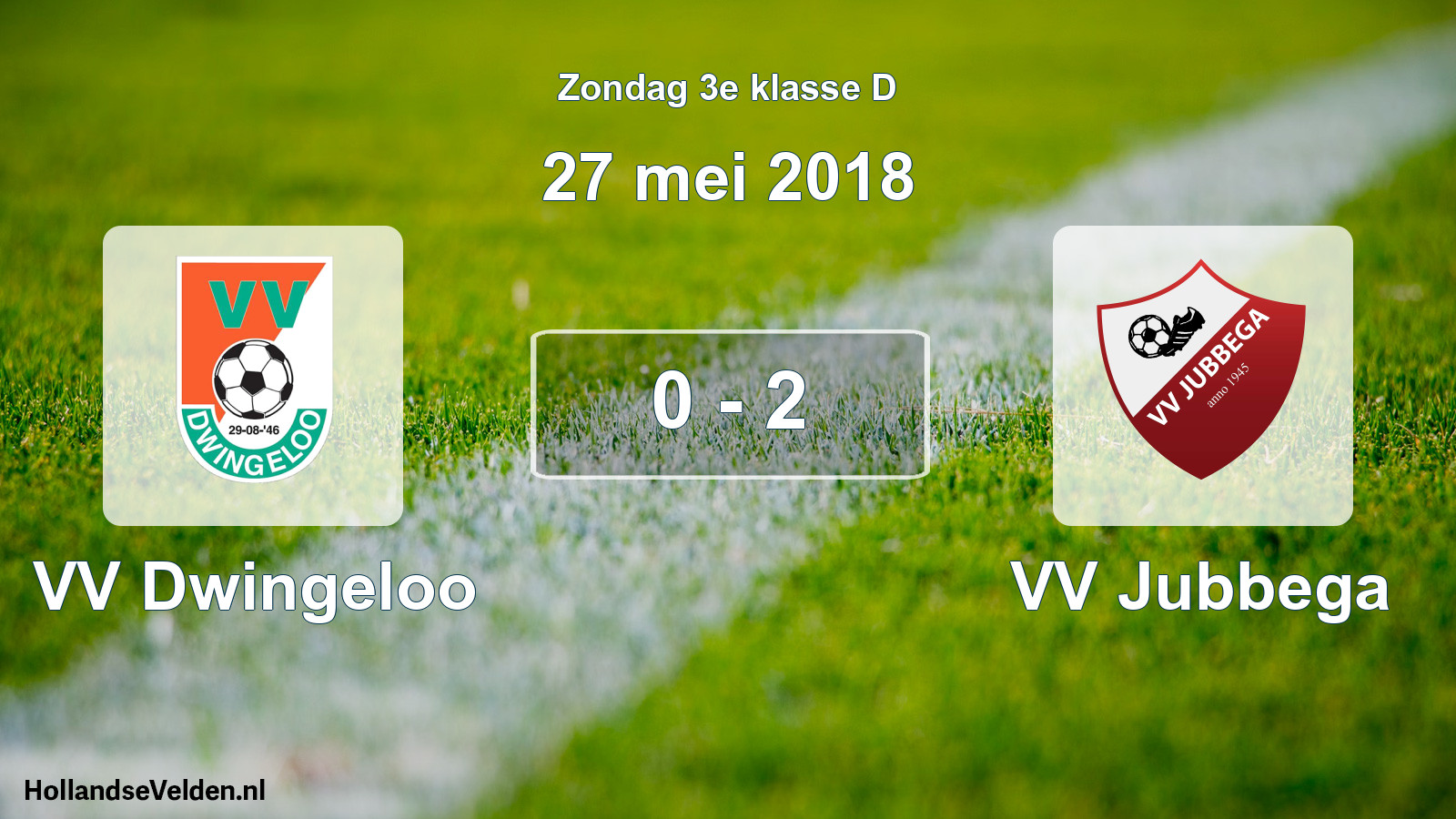 Total number of matches played: VV Dwingeloo - VV Jubbega 0 - 2 (27 May 2018)