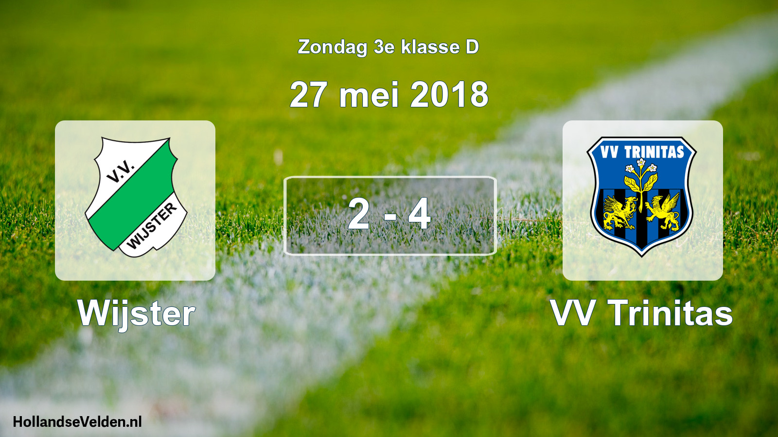 Total number of matches played: Wijster - VV Trinitas 2 - 4 (27 May 2018)