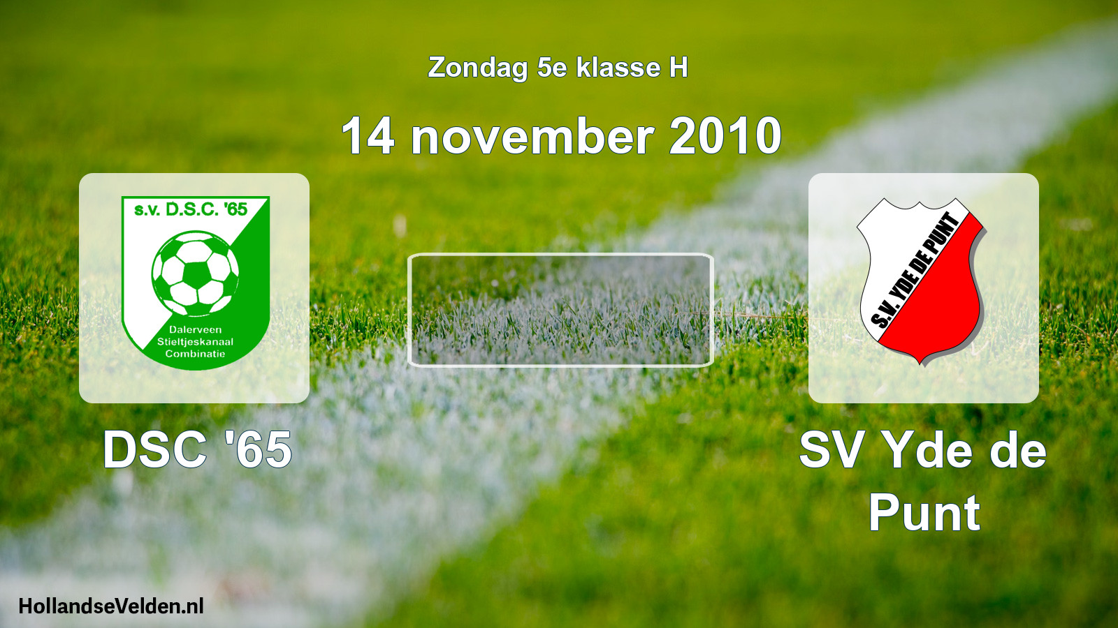 Geplande wedstrijd: DSC '65 - SV Yde de Punt (14 november 2010)