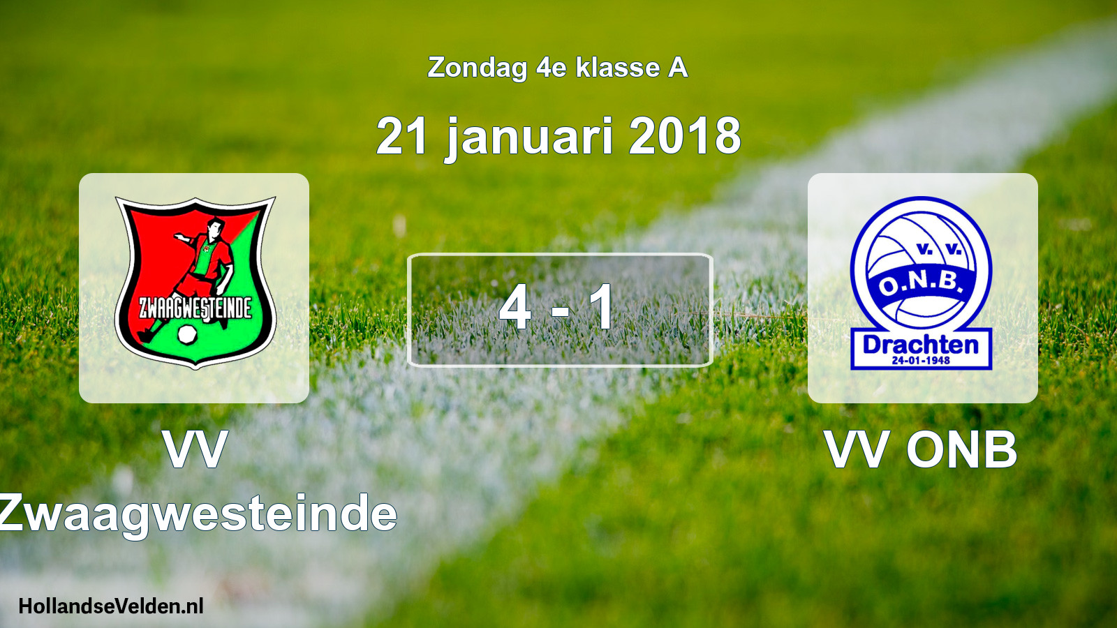Total number of matches played: VV Zwaagwesteinde - VV ONB 4 - 1 (21 January 2018)