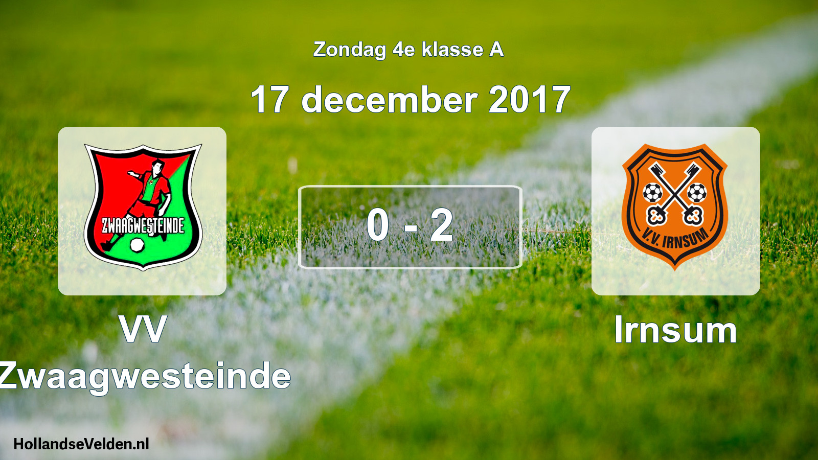 Total number of matches played: VV Zwaagwesteinde - Irnsum 0 - 2 (17 December 2017)