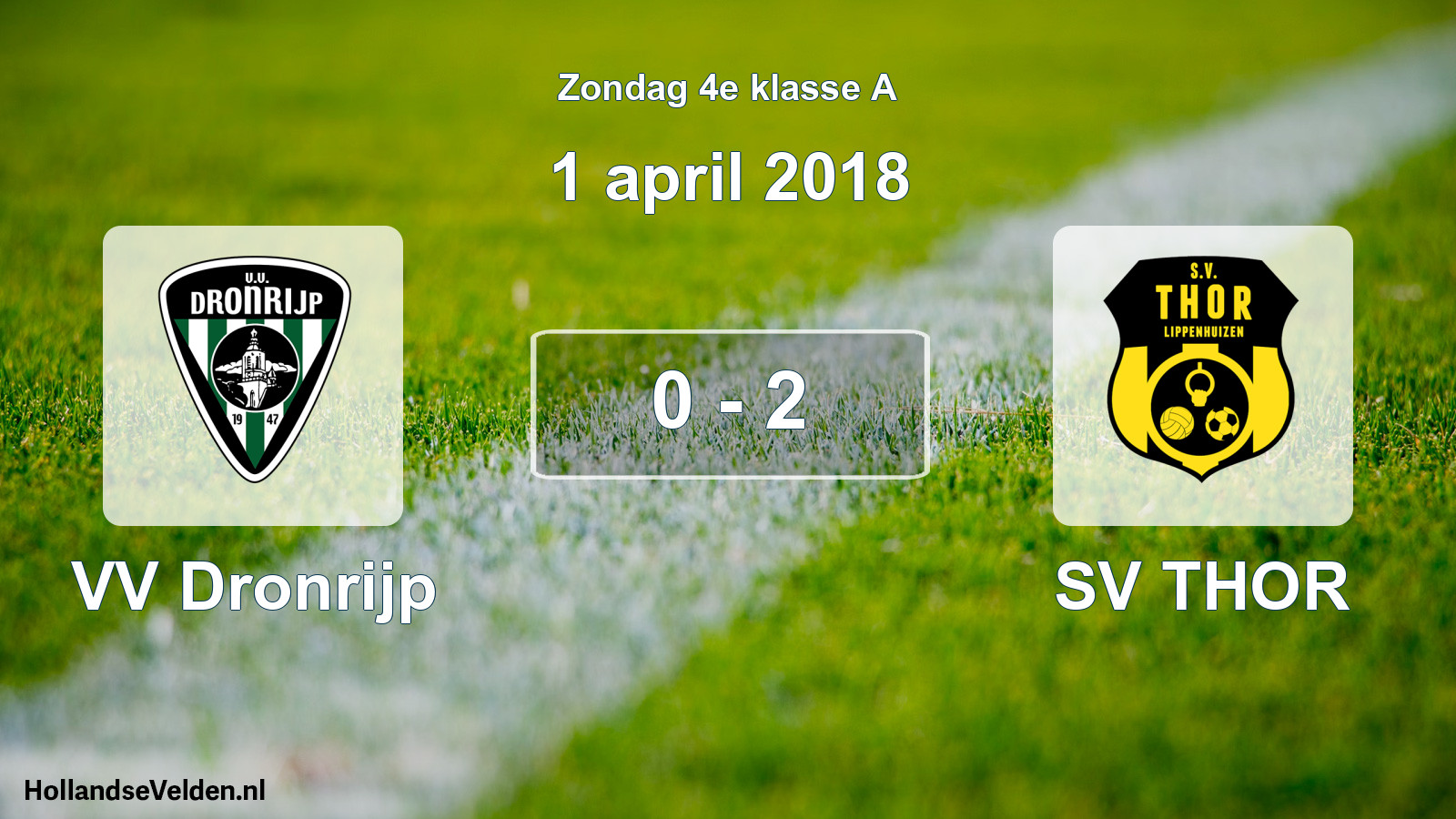 Total number of matches played: VV Dronrijp - SV THOR 0 - 2 (1 April 2018)