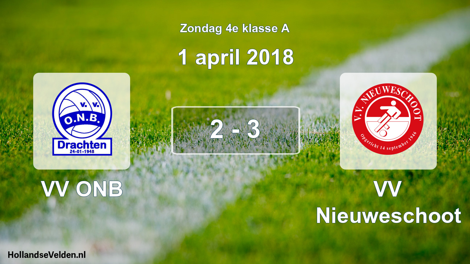 Total number of matches played: VV ONB - VV Nieuweschoot 2 - 3 (1 April 2018)