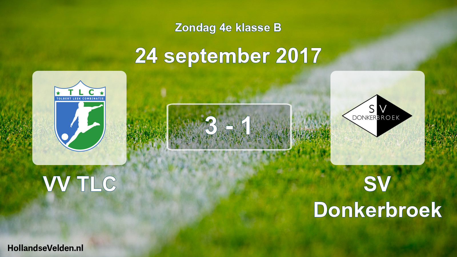 Total number of matches played: VV TLC - SV Donkerbroek 3 - 1 (24 September 2017)