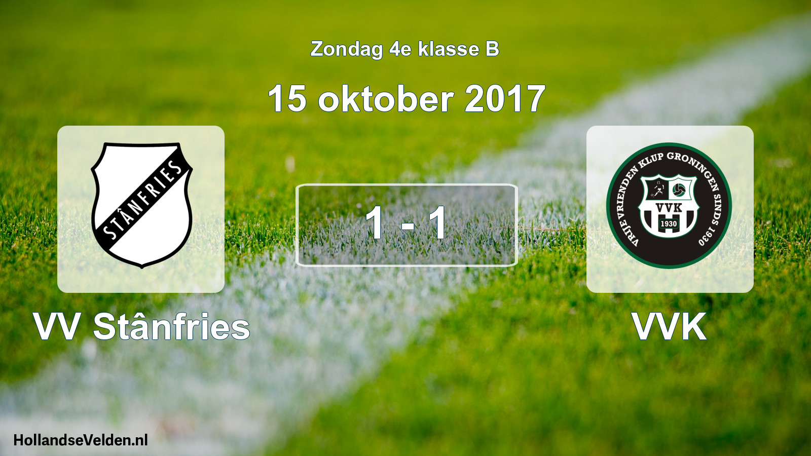 Total number of matches played: VV Stânfries - VVK 1 - 1 (15 October 2017)