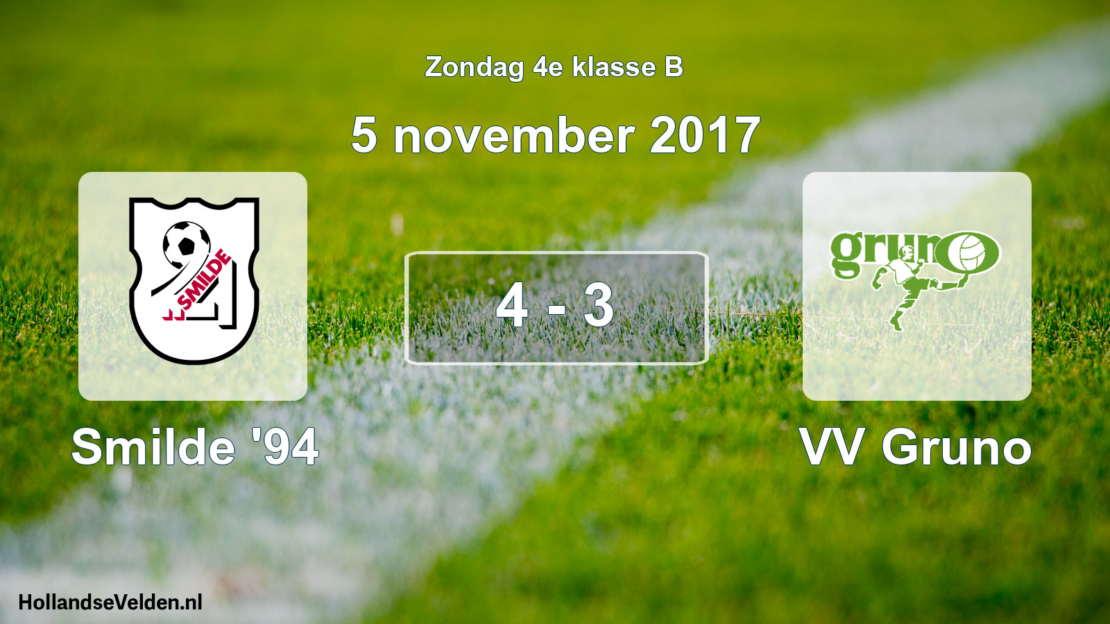 Total number of matches played: Smilde '94 - VV Gruno 4 - 3 (5 November 2017)