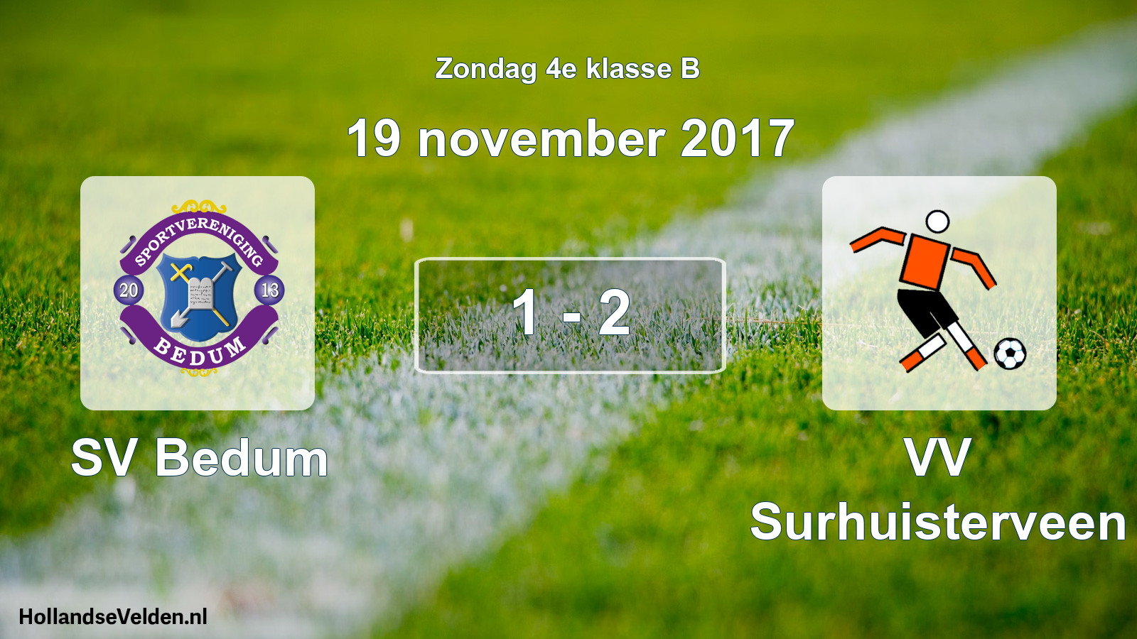 Total number of matches played: SV Bedum - VV Surhuisterveen 1 - 2 (19 November 2017)