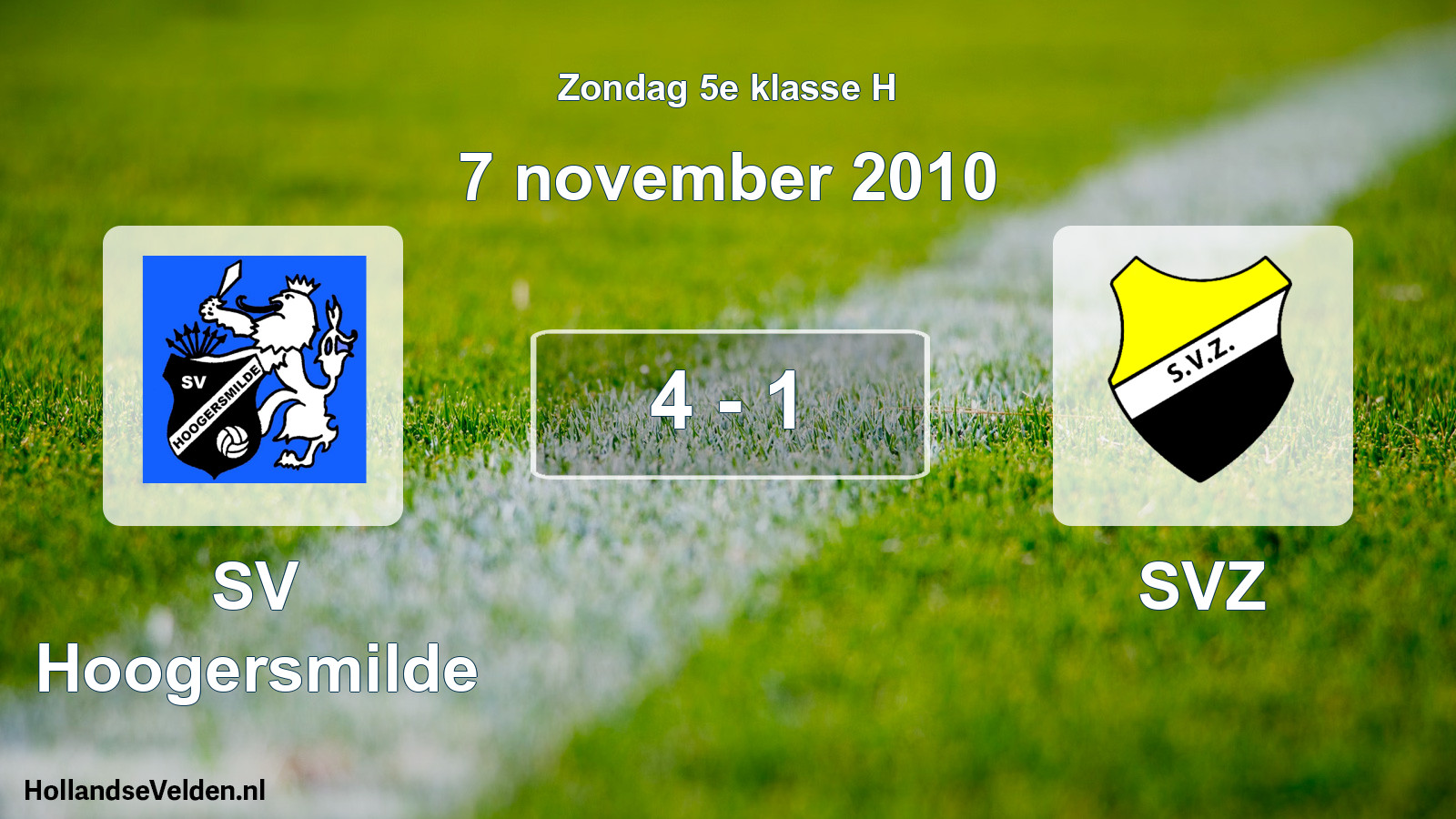 Total number of matches played: SV Hoogersmilde - SVZ 4 - 1 (7 November 2010)