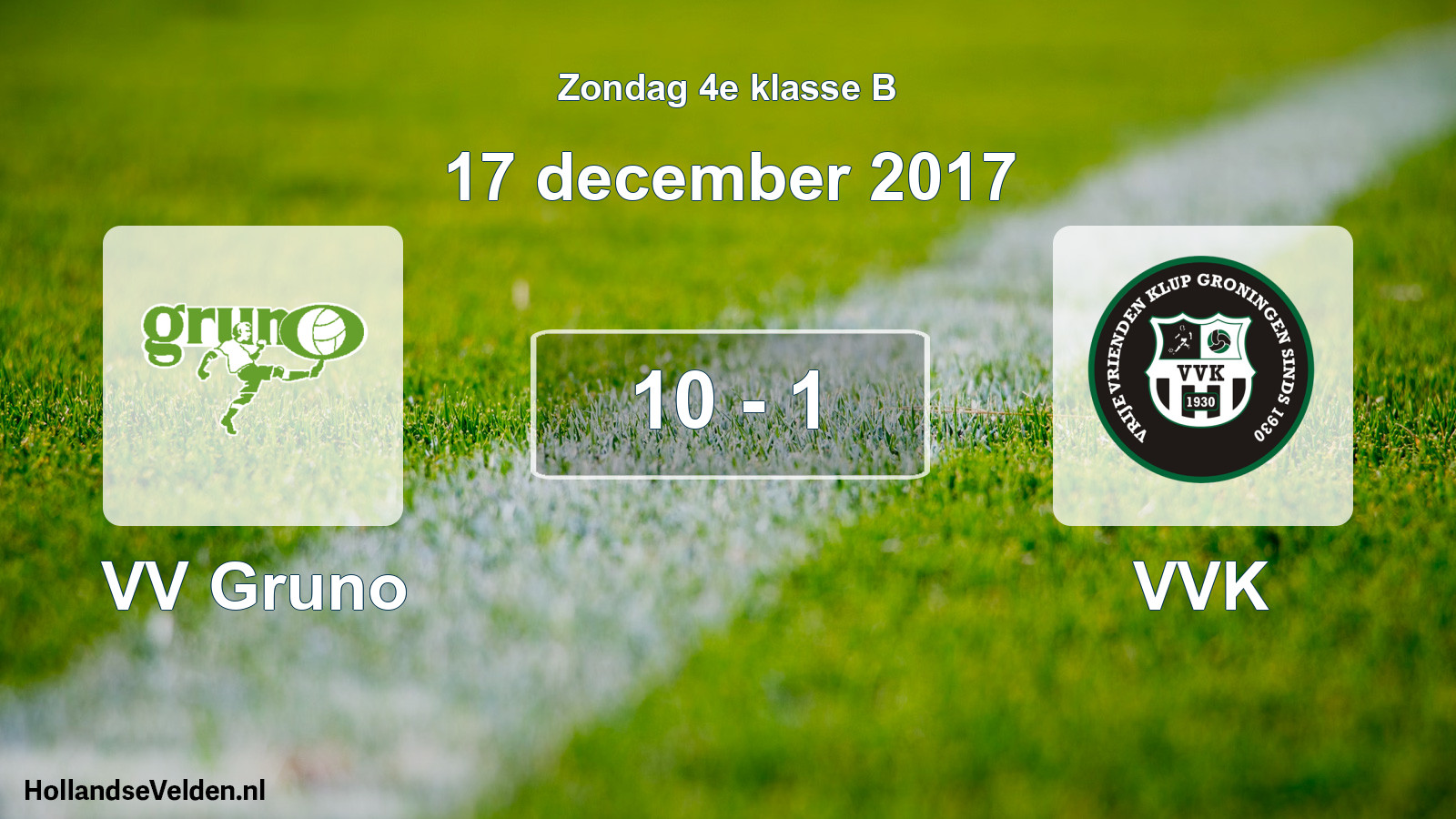 Total number of matches played: VV Gruno - VVK 10 - 1 (17 December 2017)