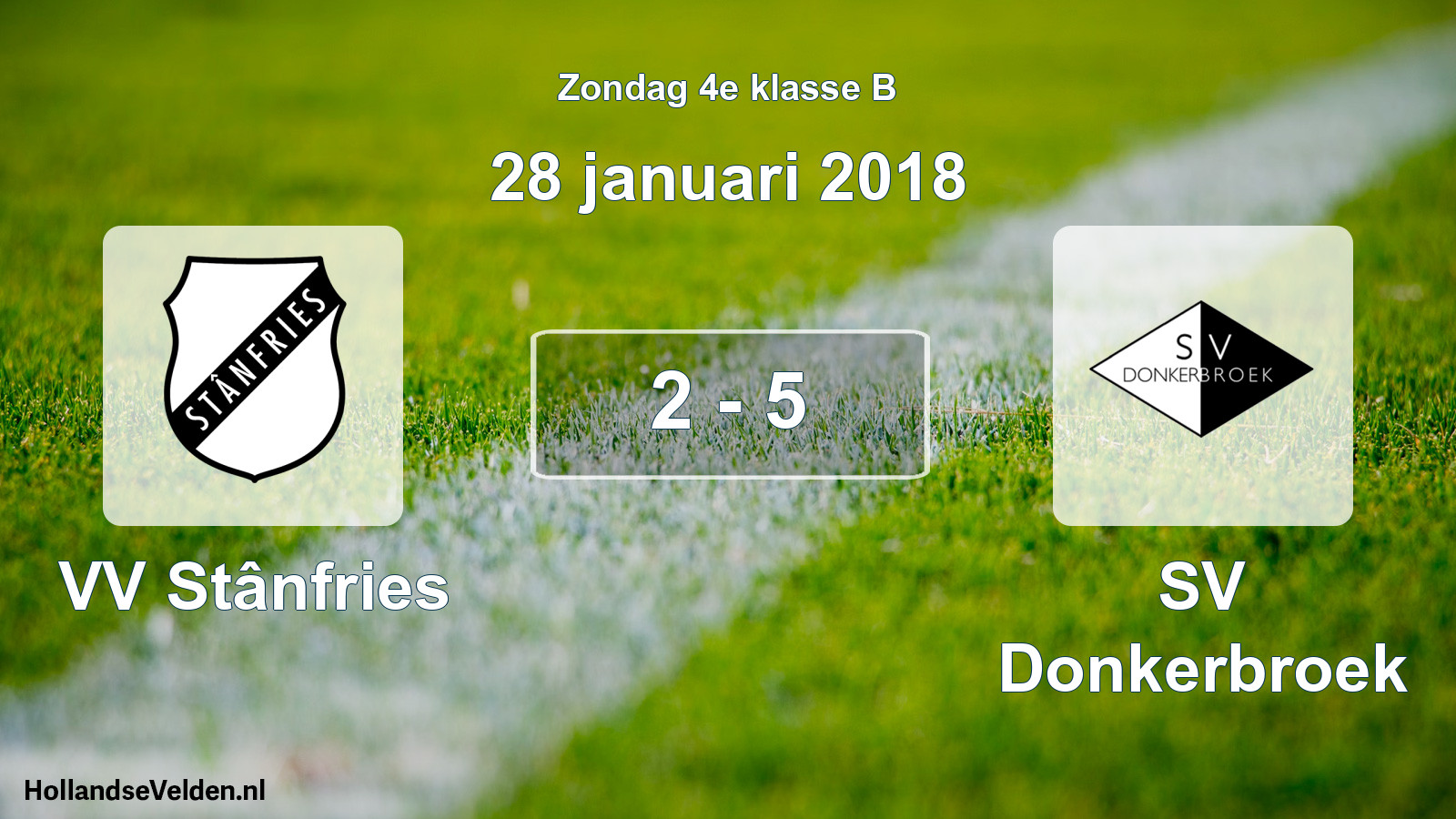 Total number of matches played: VV Stânfries - SV Donkerbroek 2 - 5 (28 January 2018)
