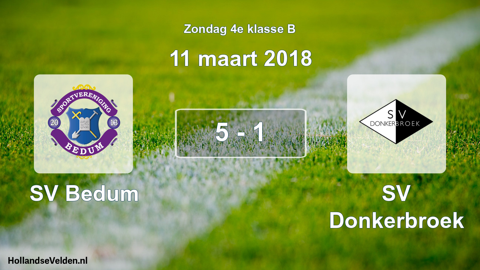 Total number of matches played: SV Bedum - SV Donkerbroek 5 - 1 (11 March 2018)