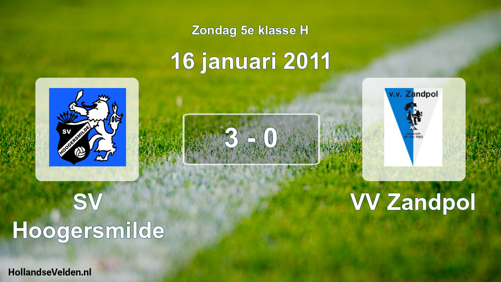 Total number of matches played: SV Hoogersmilde - VV Zandpol 3 - 0 (16 January 2011)