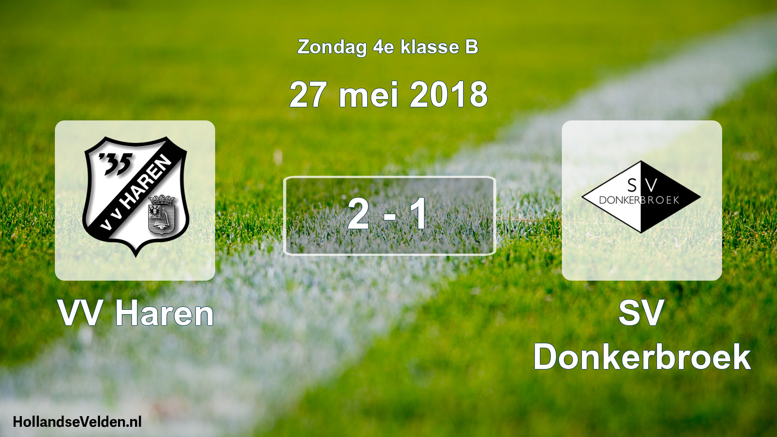 Total number of matches played: VV Haren - SV Donkerbroek 2 - 1 (27 May 2018)