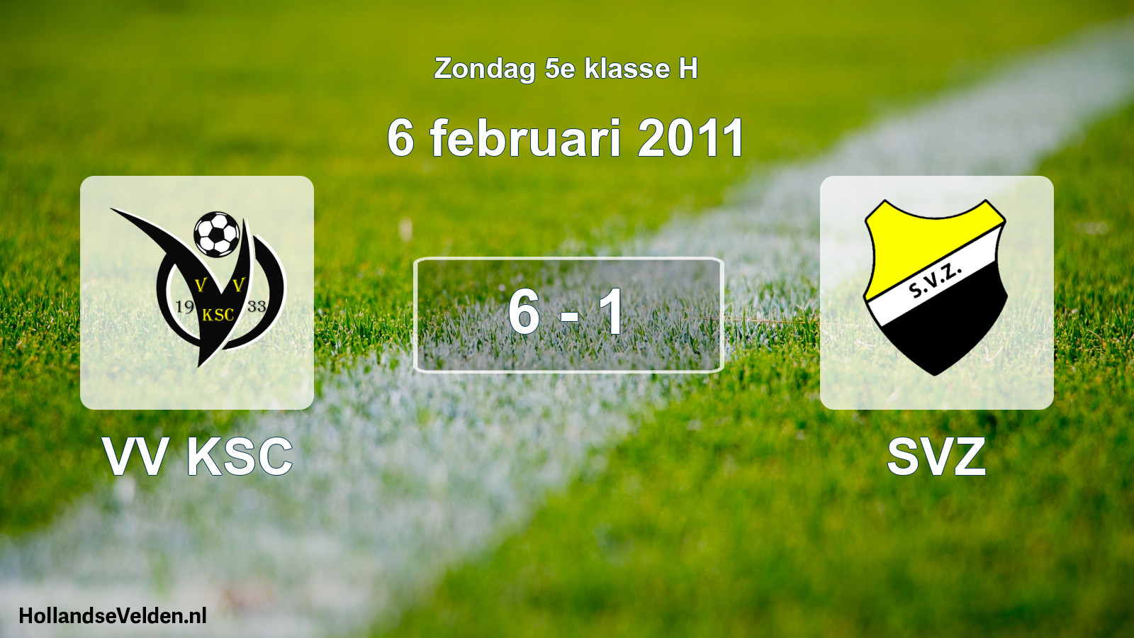 Total number of matches played: VV KSC - SVZ 6 - 1 (6 February 2011)