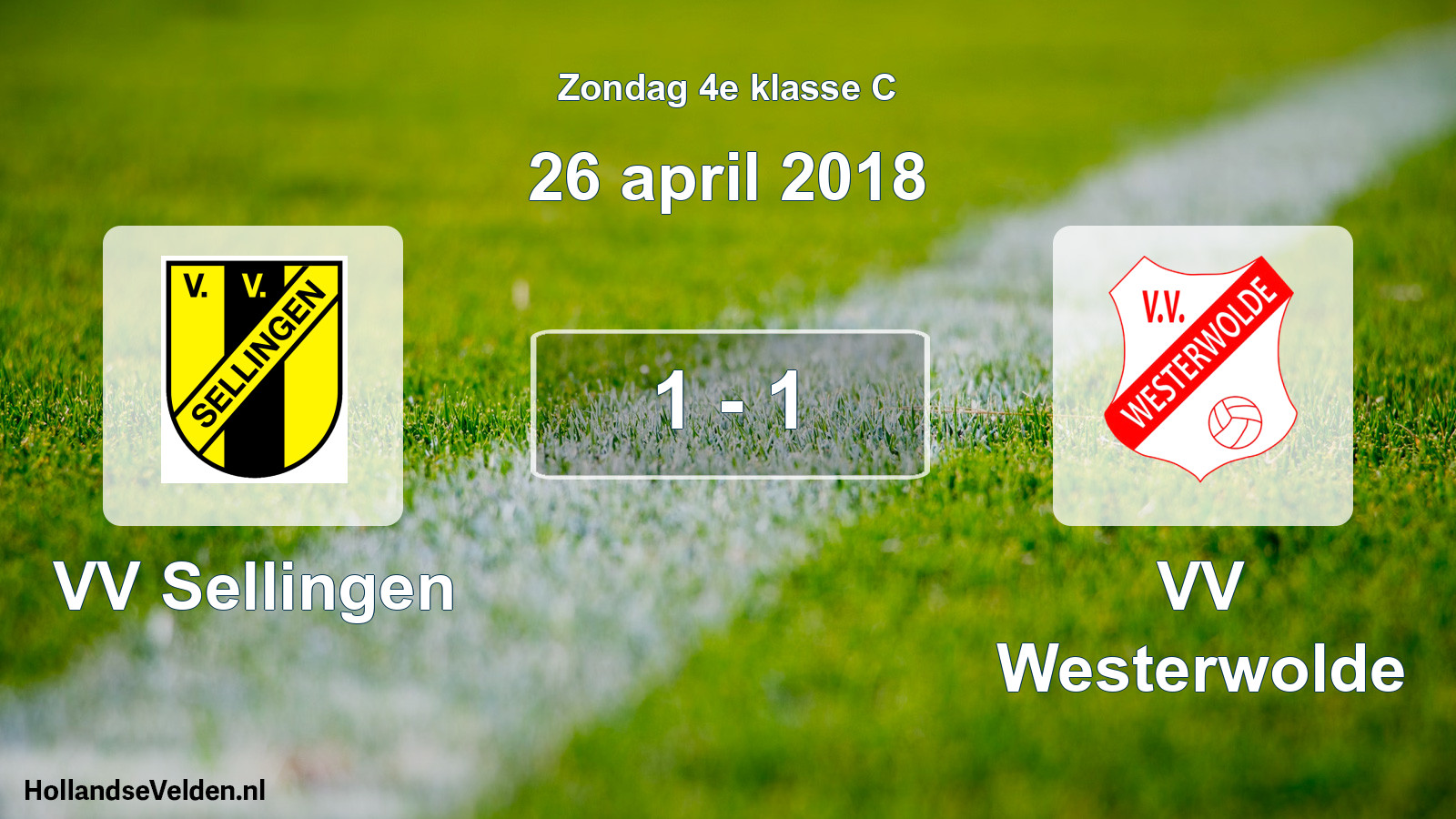 Total number of matches played: VV Sellingen - VV Westerwolde 1 - 1 (26 April 2018)