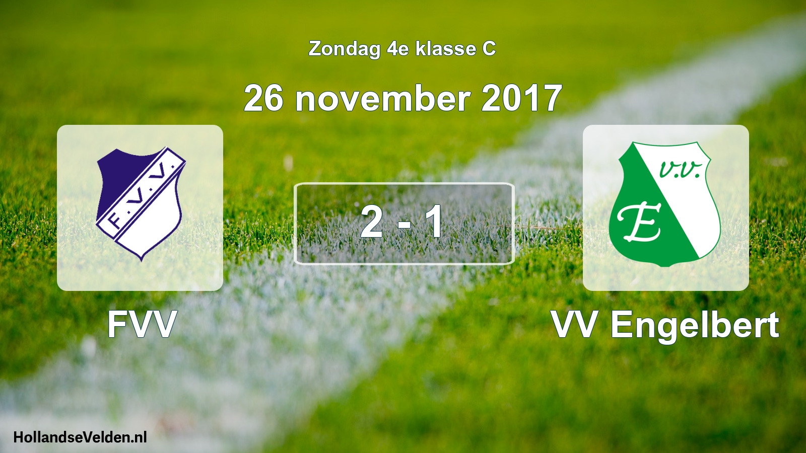 Total number of matches played: FVV - VV Engelbert 2 - 1 (26 November 2017)