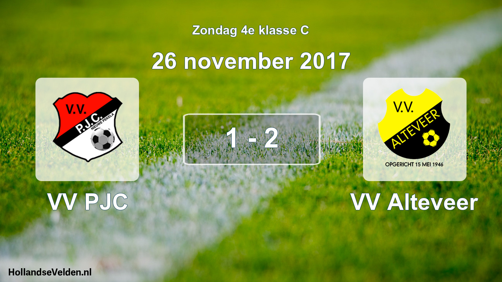 Total number of matches played: VV PJC - VV Alteveer 1 - 2 (26 November 2017)
