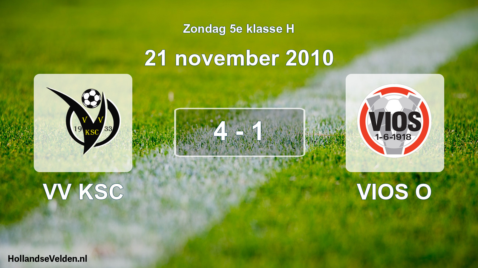 Total number of matches played: VV KSC - VIOS O 4 - 1 (21 November 2010)