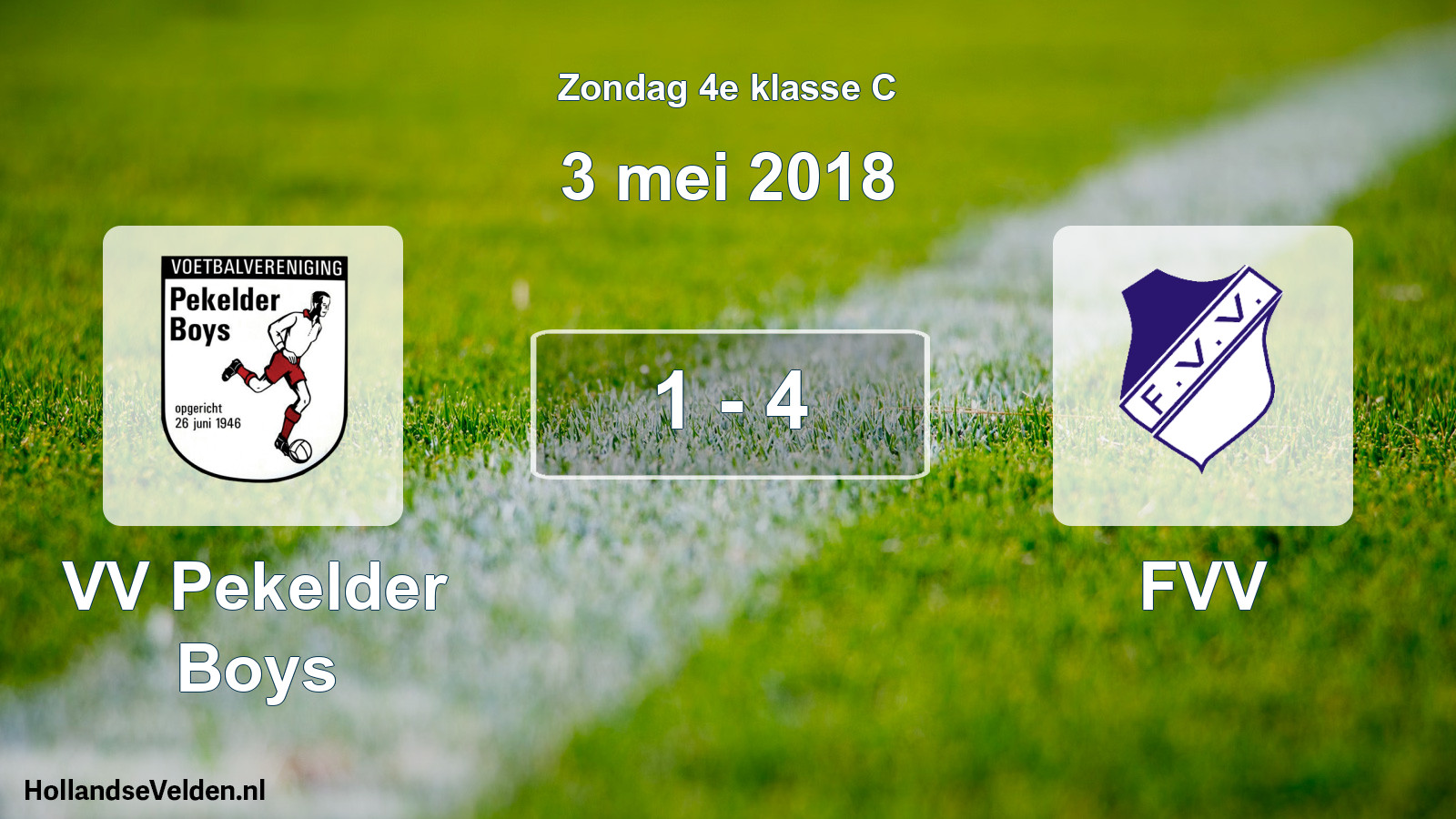 Total number of matches played: VV Pekelder Boys - FVV 1 - 4 (3 May 2018)