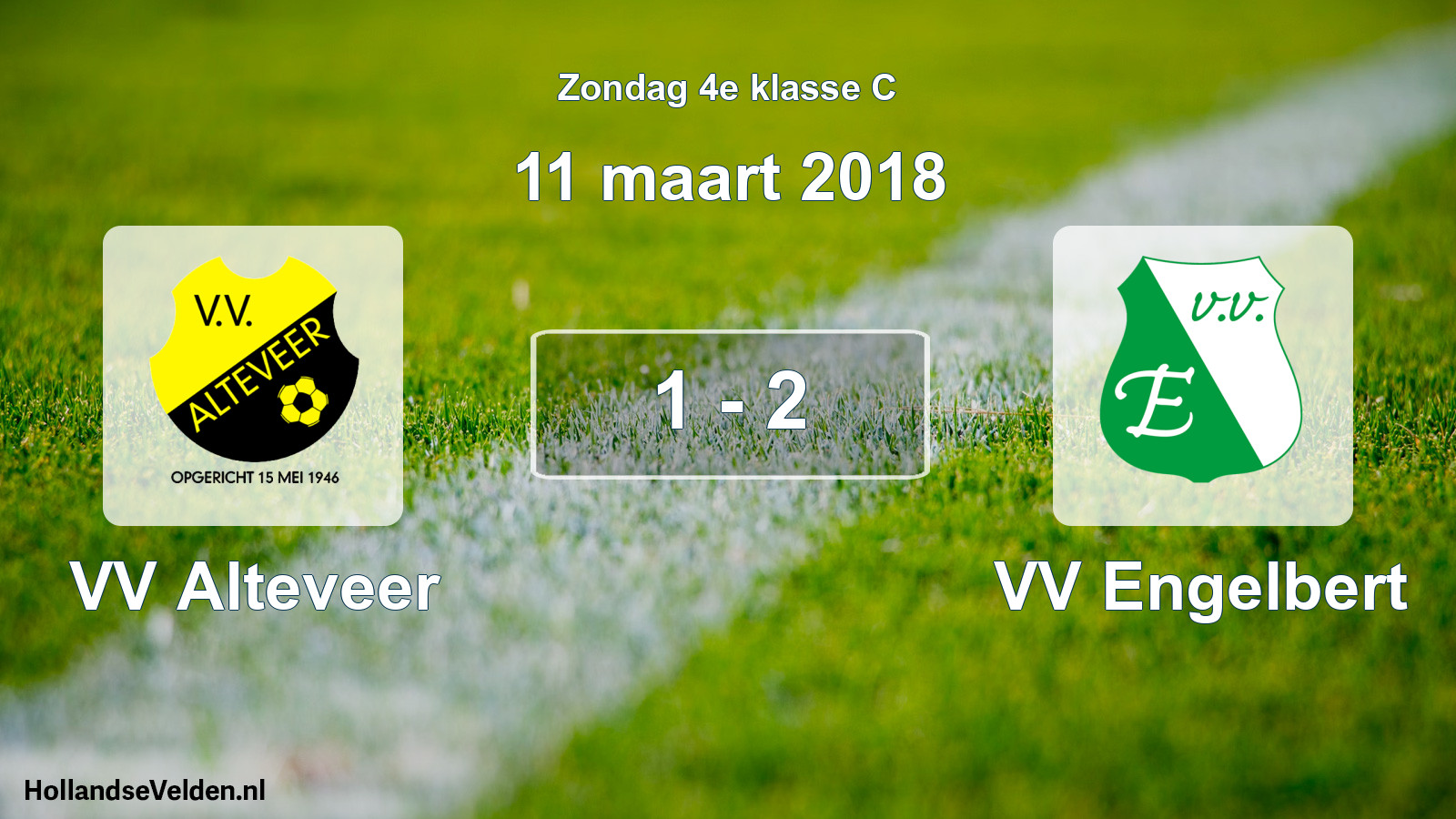 Total number of matches played: VV Alteveer - VV Engelbert 1 - 2 (11 March 2018)