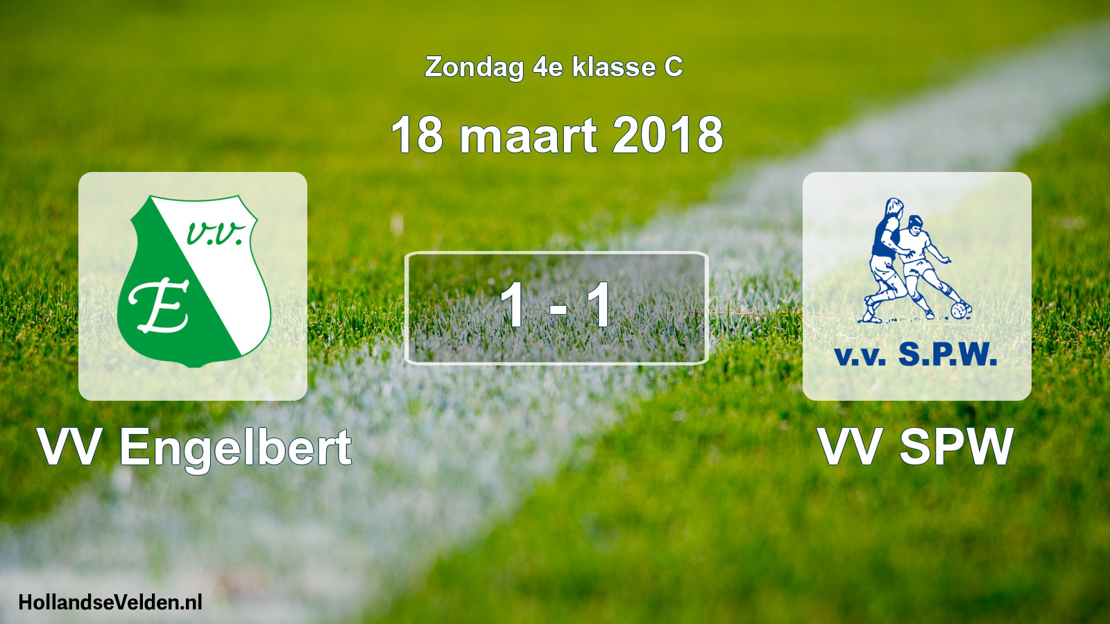 Total number of matches played: VV Engelbert - VV SPW 1 - 1 (18 March 2018)