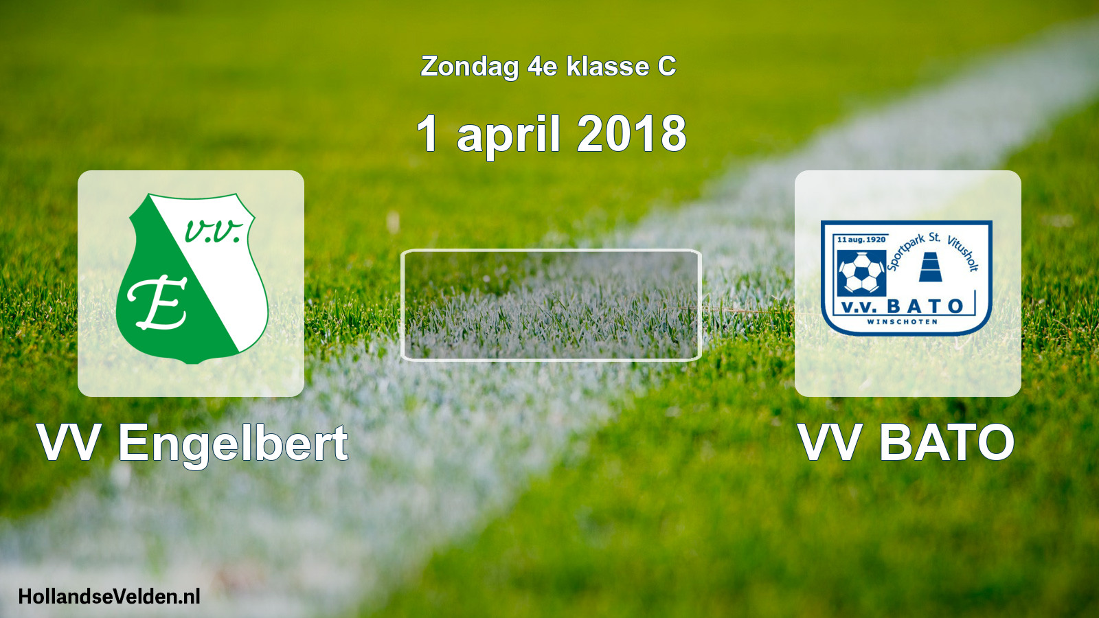 Scheduled Match: VV Engelbert - VV BATO (1 April 2018)