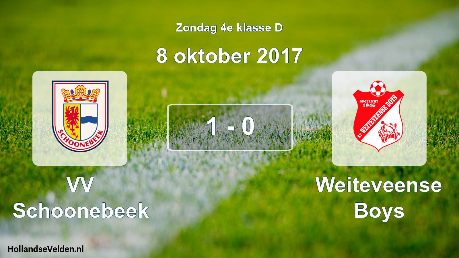 Total number of matches played: VV Schoonebeek - Weiteveense Boys 1 - 0 (8 October 2017)