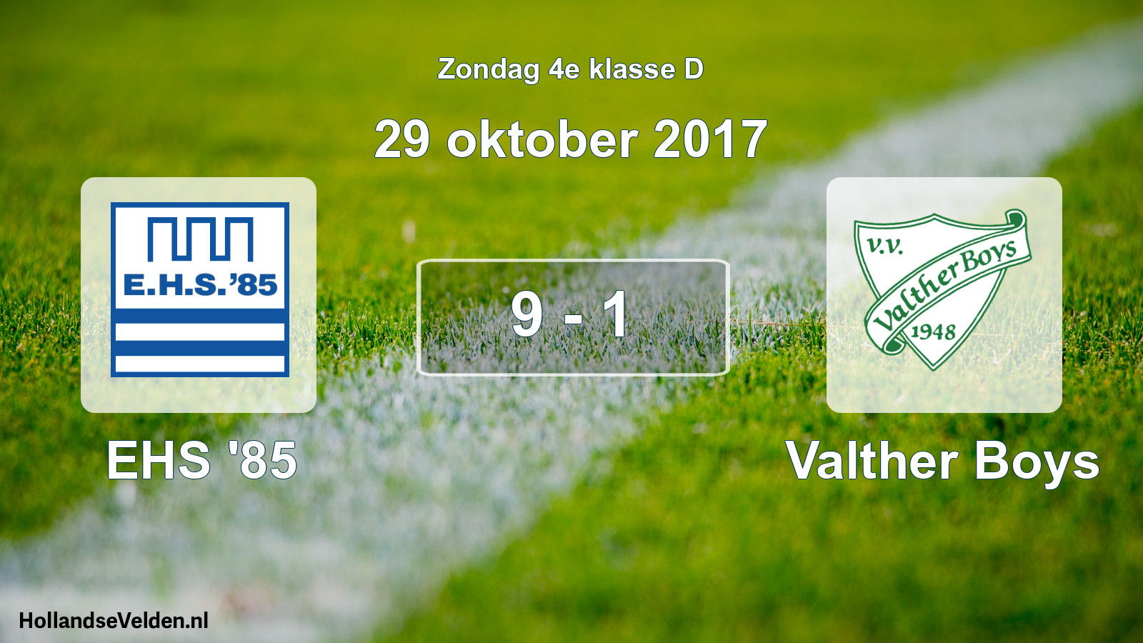 Total number of matches played: EHS '85 - Valther Boys 9 - 1 (29 October 2017)