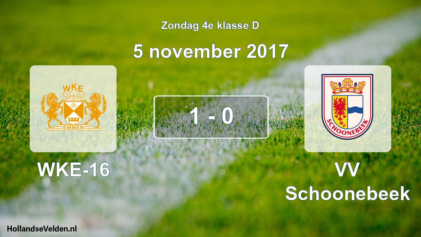 Total number of matches played: WKE-16 - VV Schoonebeek 1 - 0 (5 November 2017)