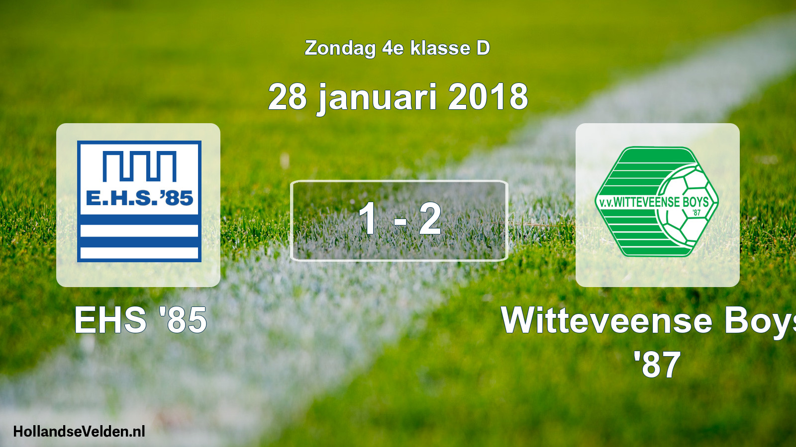 Total number of matches played: EHS '85 - Witteveense Boys '87 1 - 2 (28 January 2018)