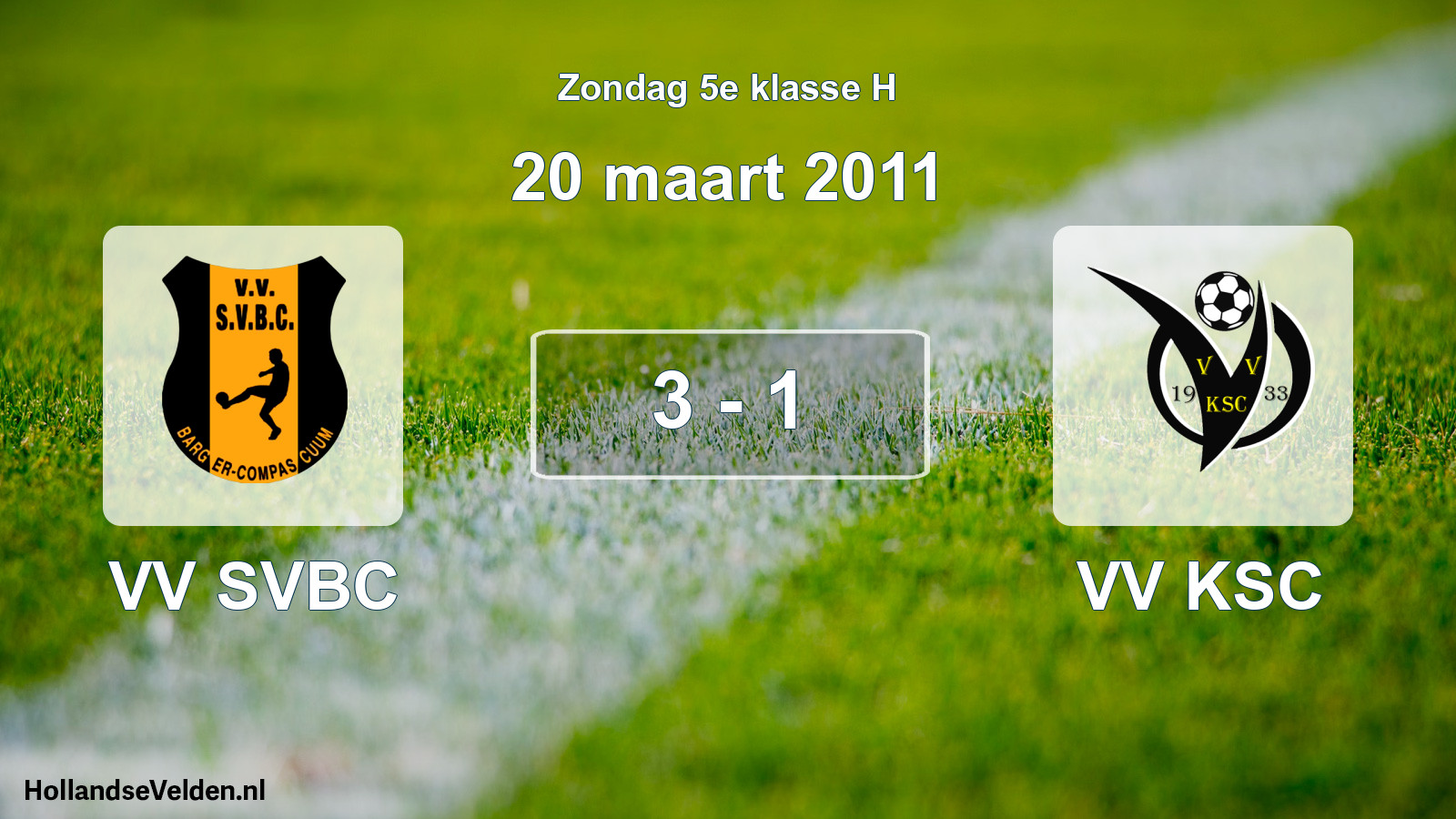 Total number of matches played: VV SVBC - VV KSC 3 - 1 (20 March 2011)