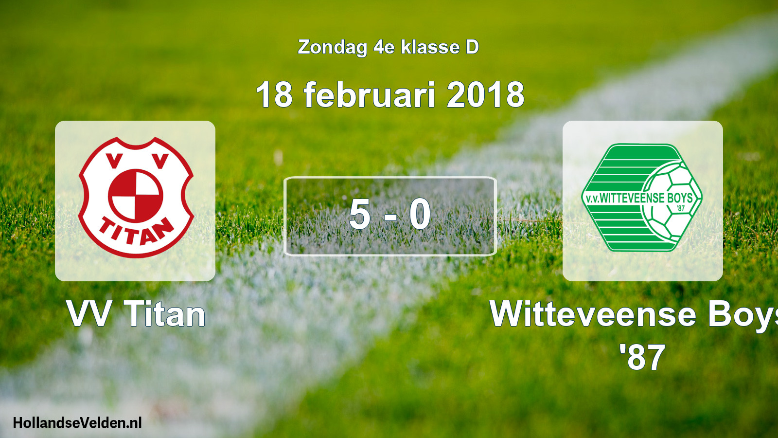 Total number of matches played: VV Titan - Witteveense Boys '87 5 - 0 (18 February 2018)