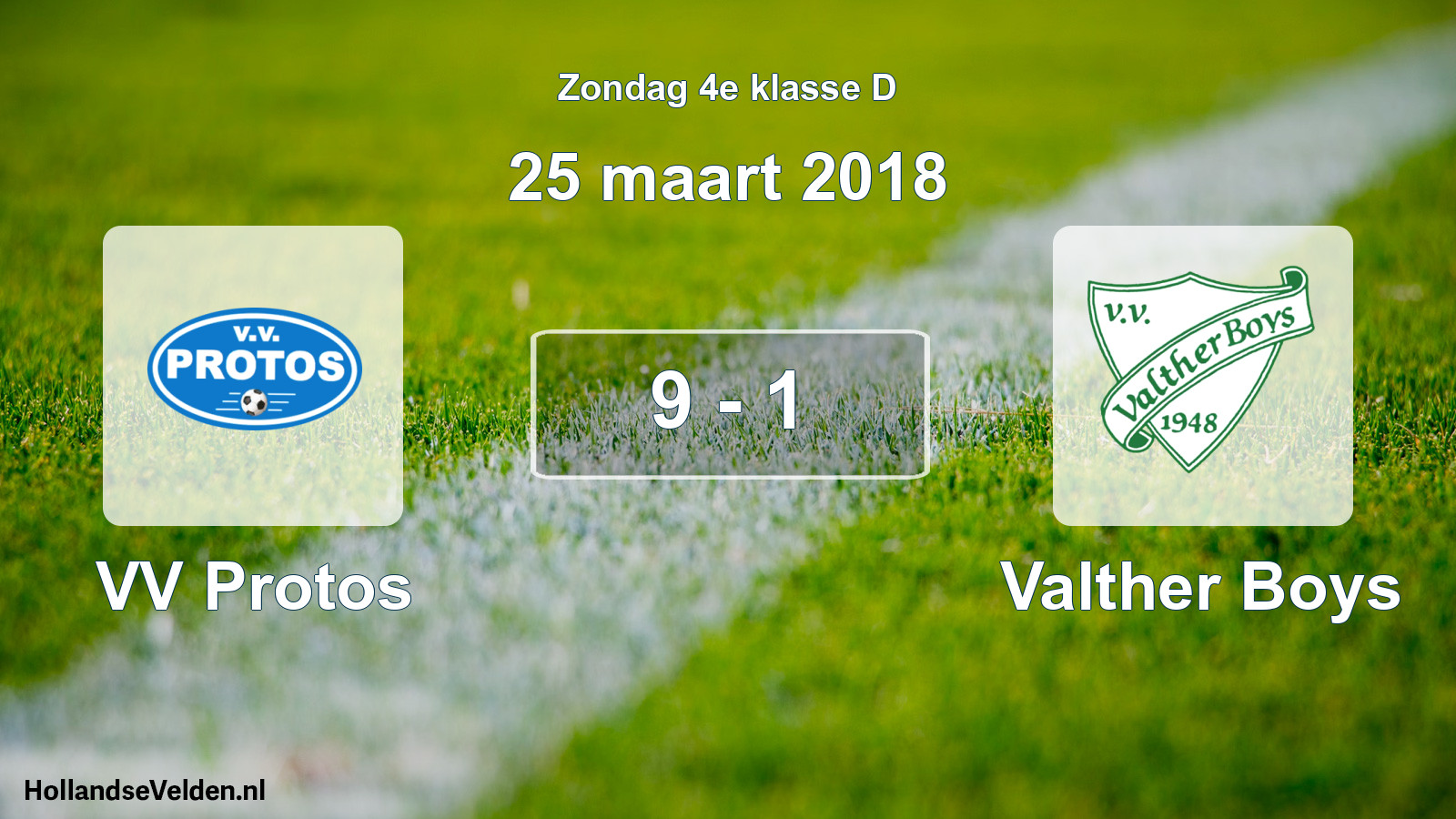Total number of matches played: VV Protos - Valther Boys 9 - 1 (25 March 2018)