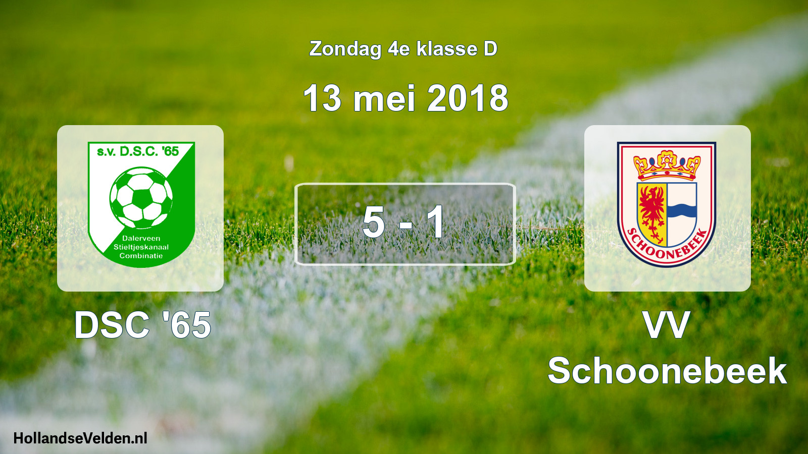 Total number of matches played: DSC '65 - VV Schoonebeek 5 - 1 (13 May 2018)