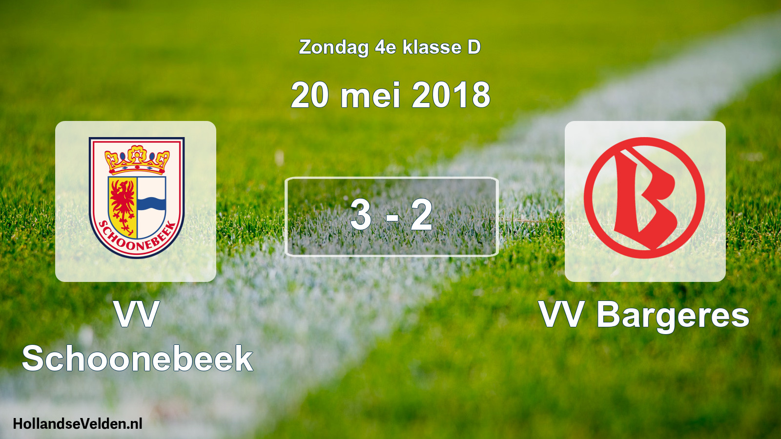 Total number of matches played: VV Schoonebeek - VV Bargeres 3 - 2 (20 May 2018)