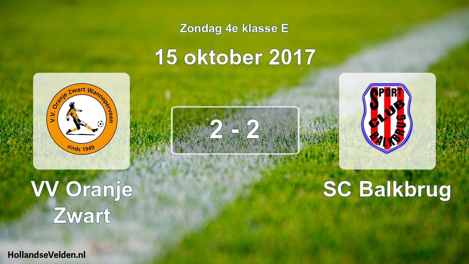 Total number of matches played: VV Oranje Zwart - SC Balkbrug 2 - 2 (15 October 2017)