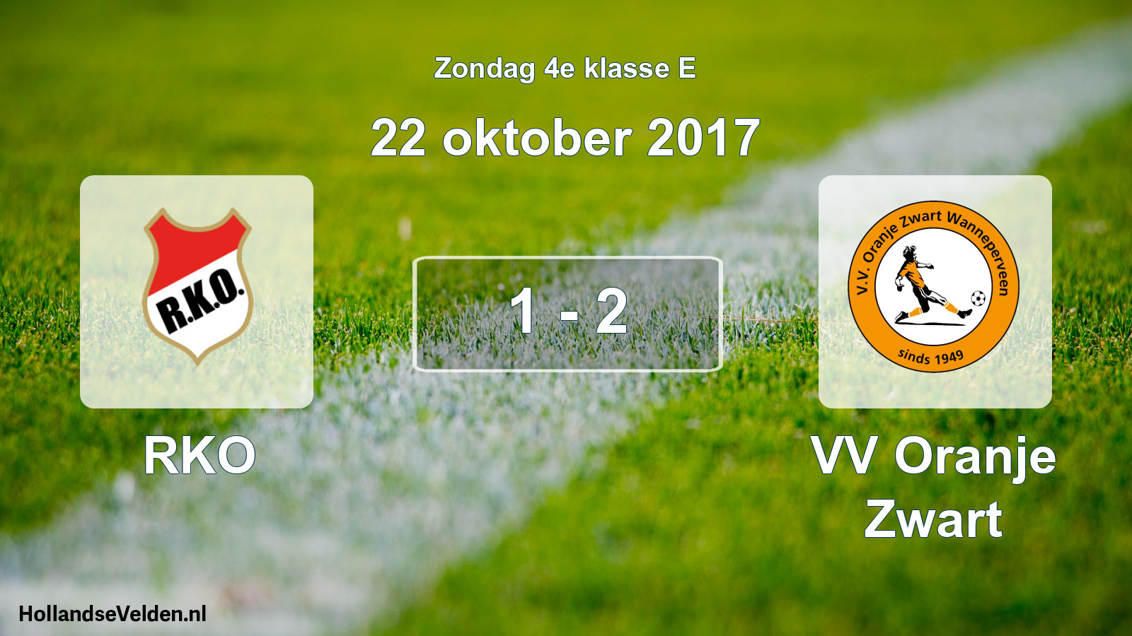 Total number of matches played: RKO - VV Oranje Zwart 1 - 2 (22 October 2017)