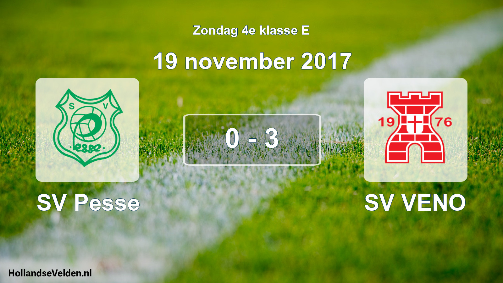 Total number of matches played: SV Pesse - SV VENO 0 - 3 (19 November 2017)