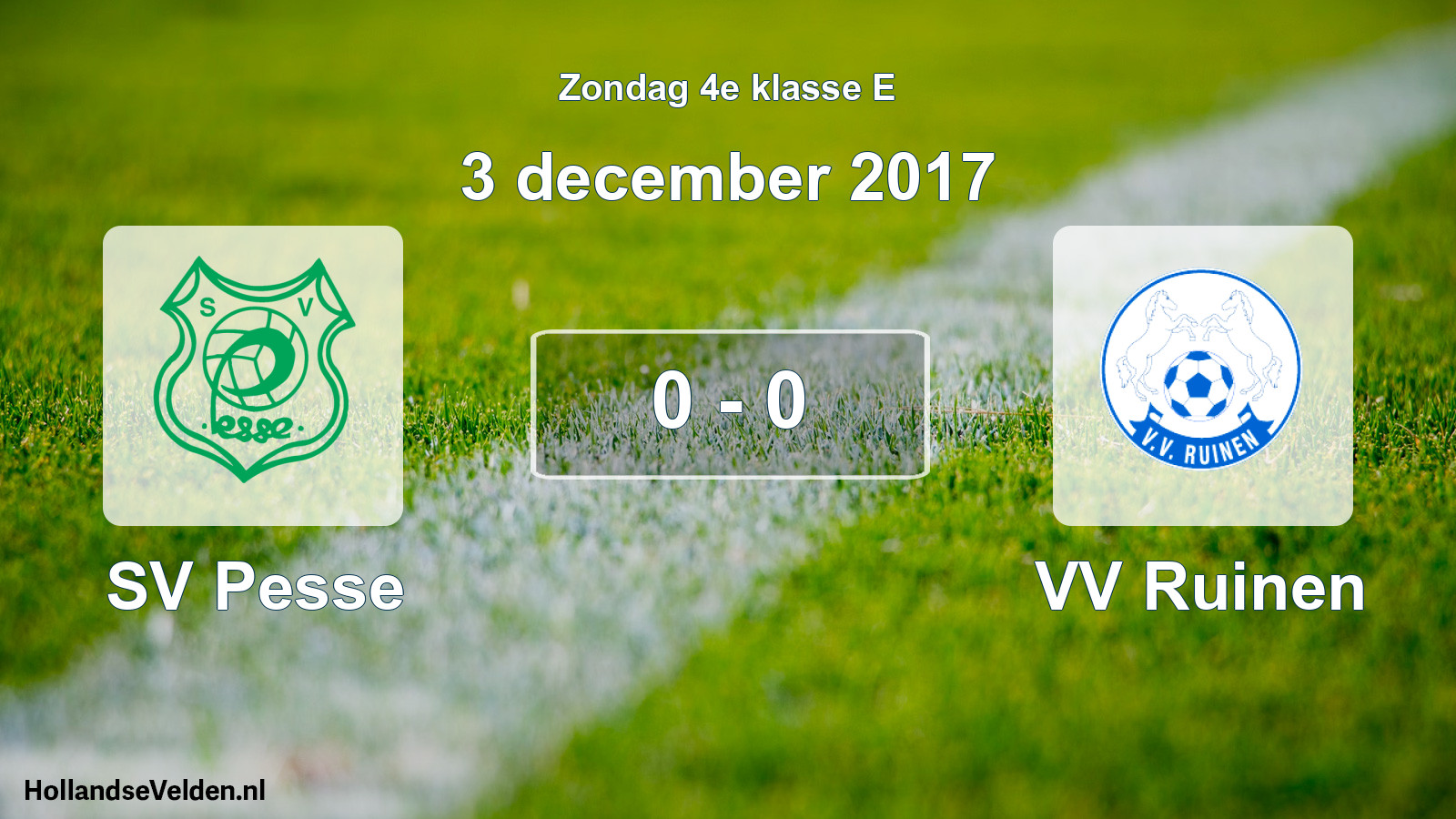Total number of matches played: SV Pesse - VV Ruinen 0 - 0 (3 December 2017)