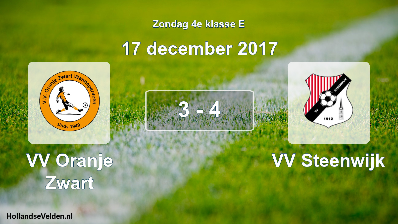 Total number of matches played: VV Oranje Zwart - VV Steenwijk 3 - 4 (17 December 2017)
