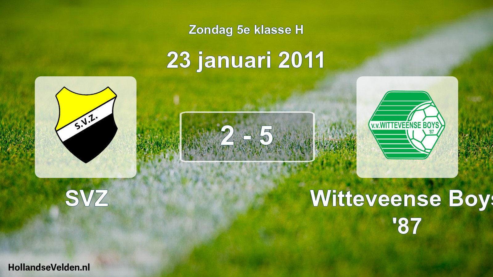 Total number of matches played: SVZ - Witteveense Boys '87 2 - 5 (23 January 2011)